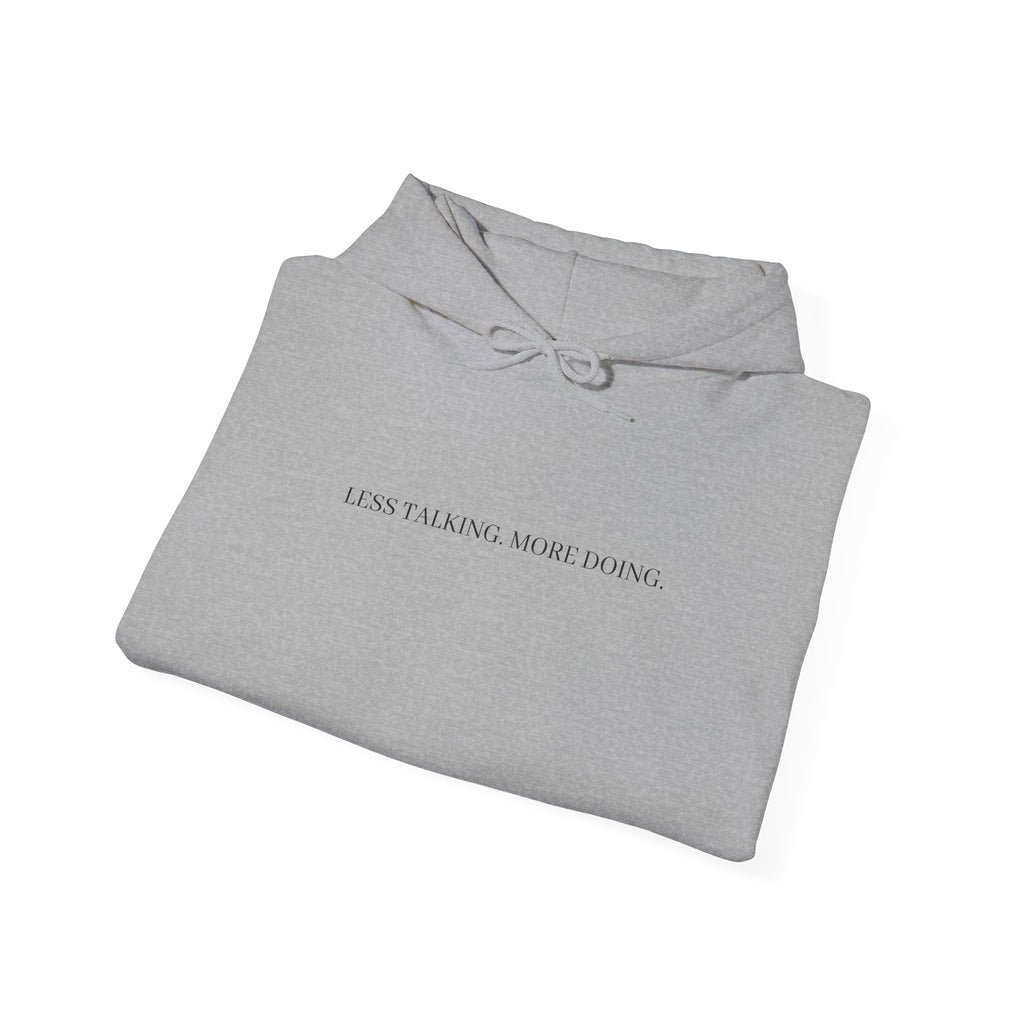 Less Talking More Doing Hoodie — Motivational White Pullover