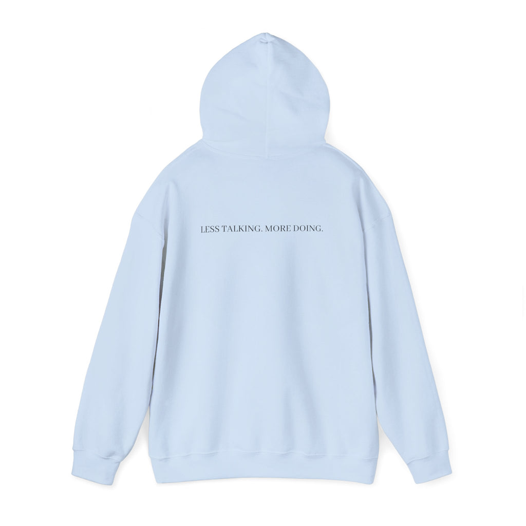Less Talking More Doing Hoodie — Motivational White Pullover