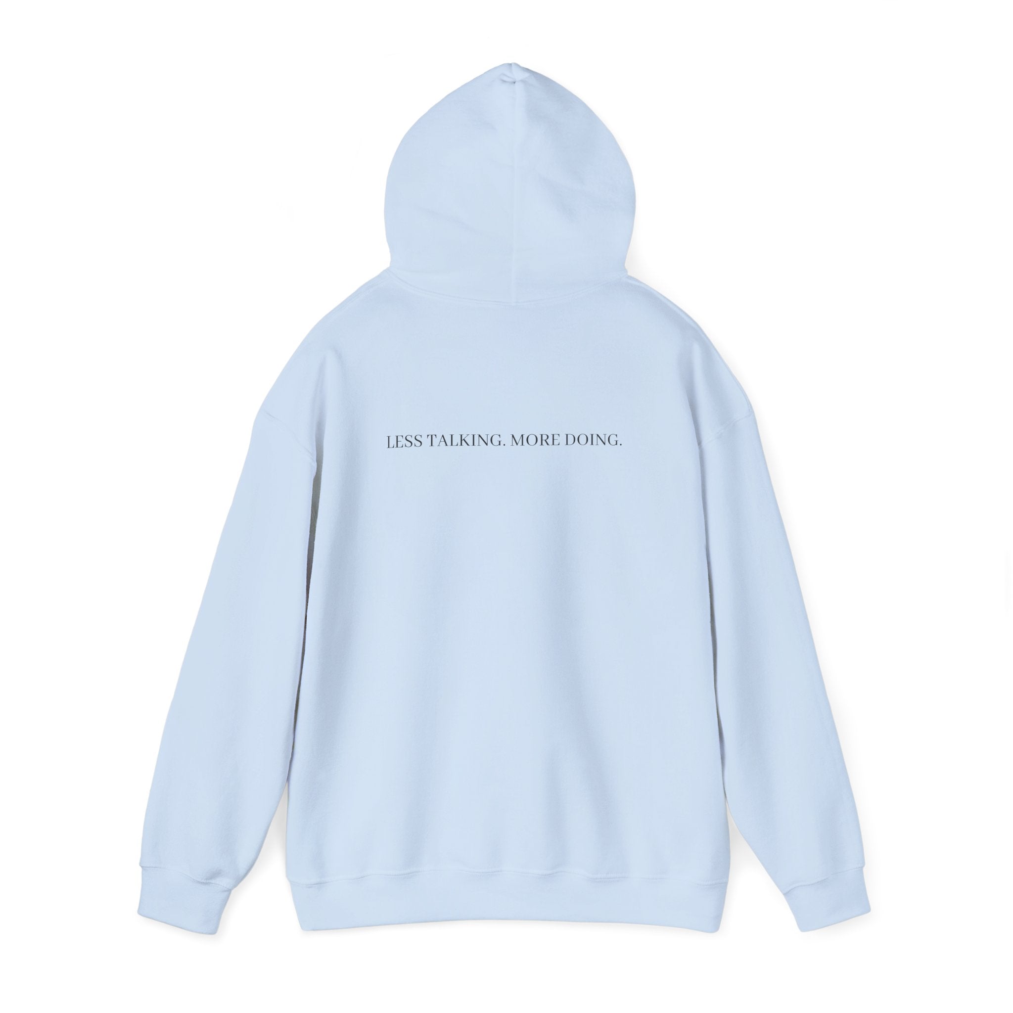 Less Talking More Doing Hoodie — Motivational White Pullover