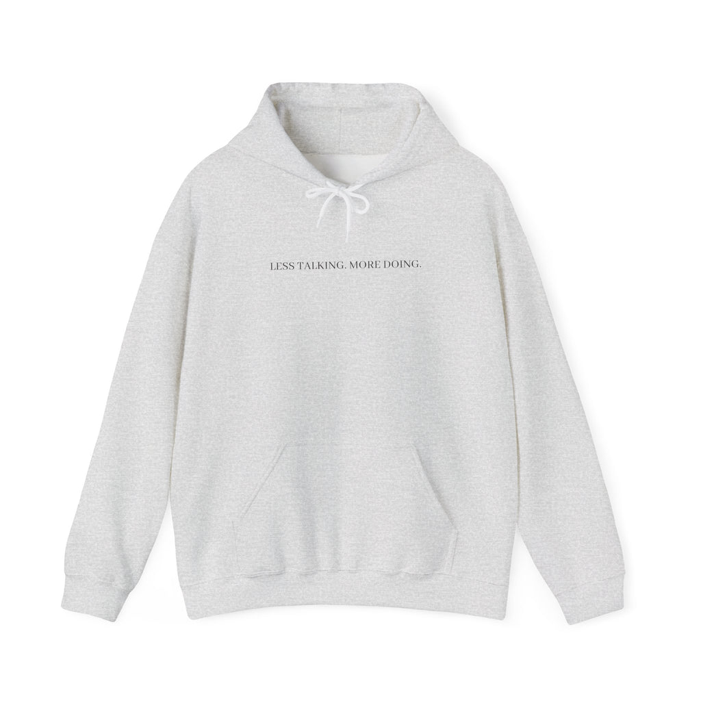 Less Talking More Doing Hoodie — Motivational White Pullover