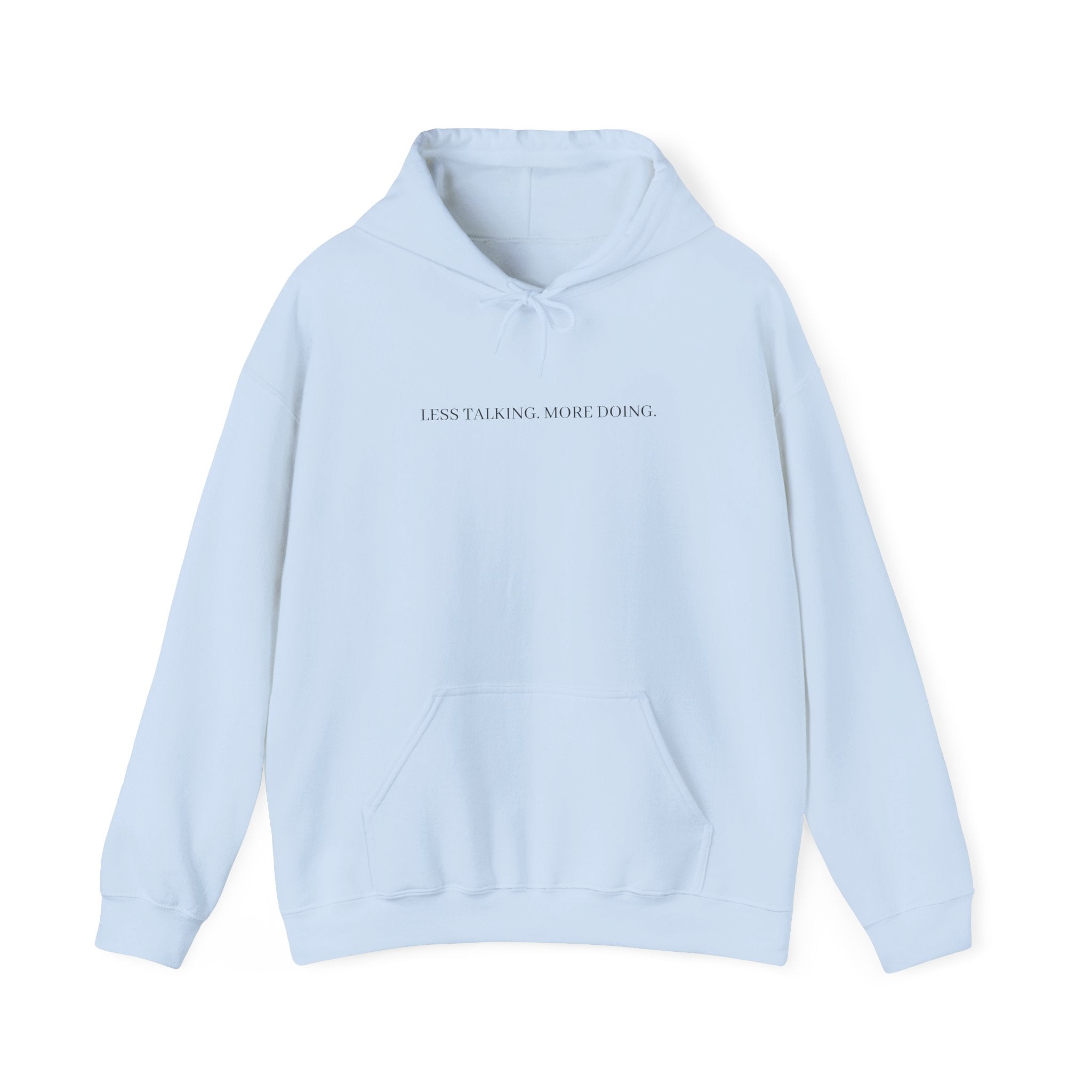 Less Talking More Doing Hoodie — Motivational White Pullover