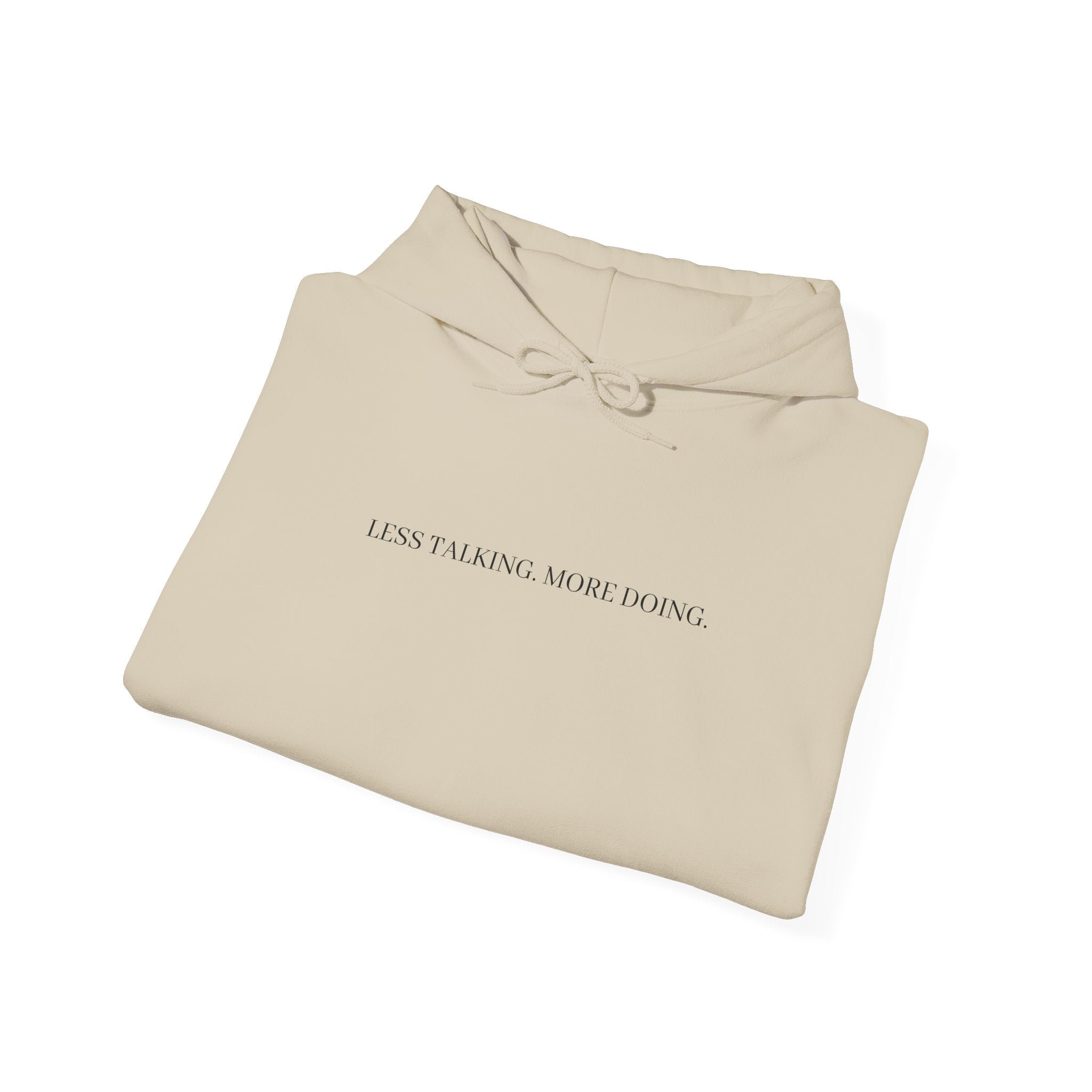 Less Talking More Doing Hoodie — Motivational White Pullover