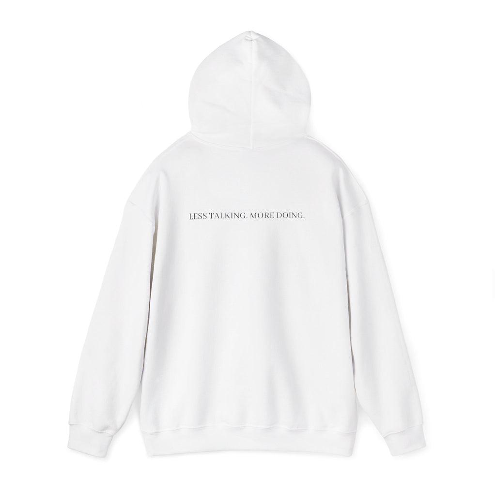 Less Talking More Doing Hoodie — Motivational White Pullover